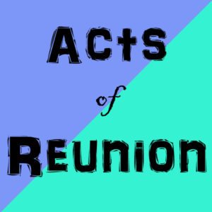 ActsofReunionGraphic1